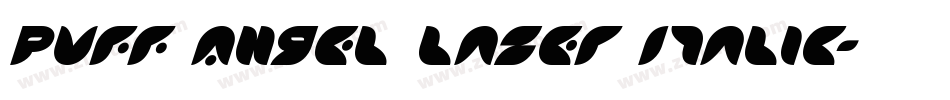 Puff Angel Laser Italic字体转换